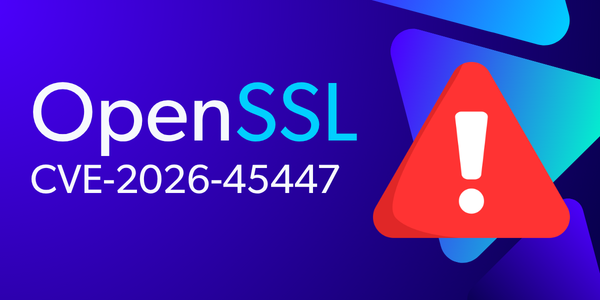 AI Found 18 OpenSSL Vulnerabilities. Now Your Team Has to Patch Them.